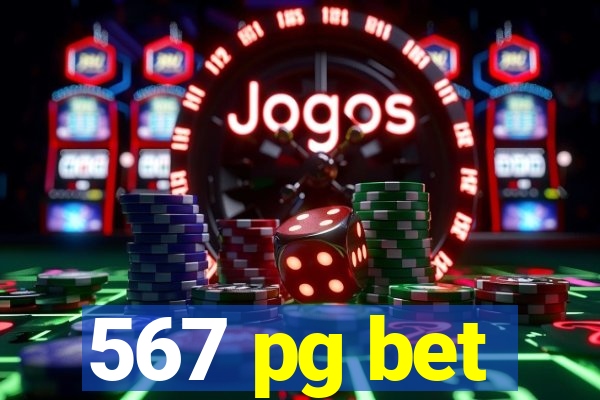 567 pg bet